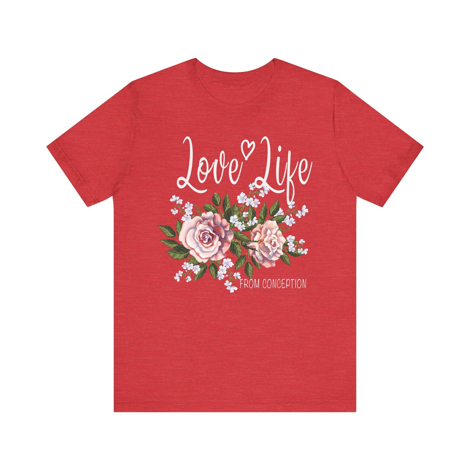 Love Life From Conception - Short Sleeve T-Shirt - Image 7