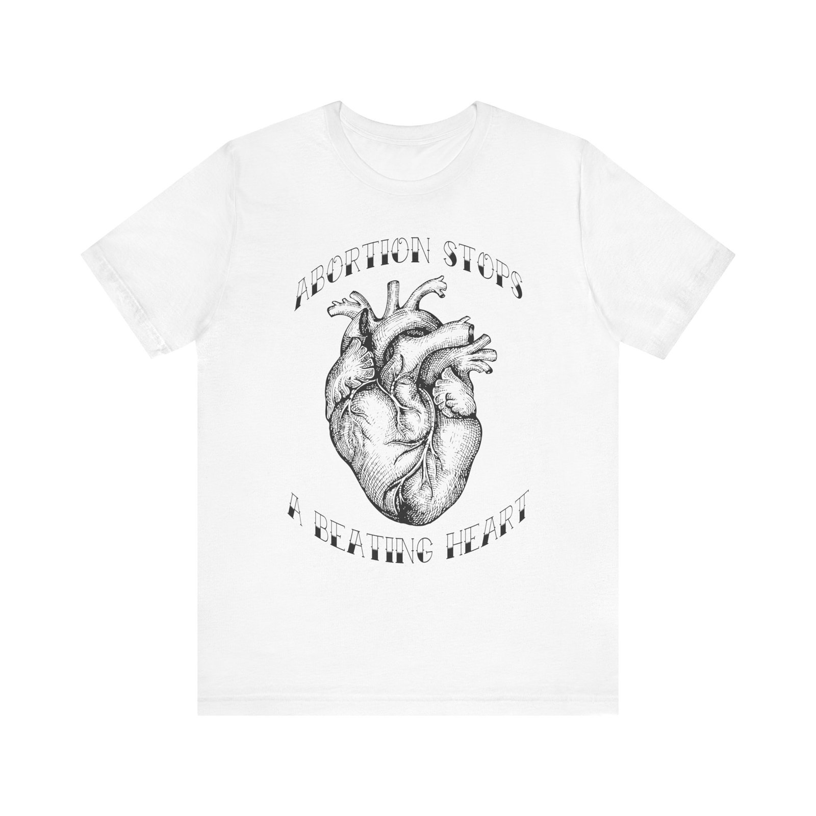 Abortion Stops A Beating Heart - Short Sleeve T-Shirt - Image 10