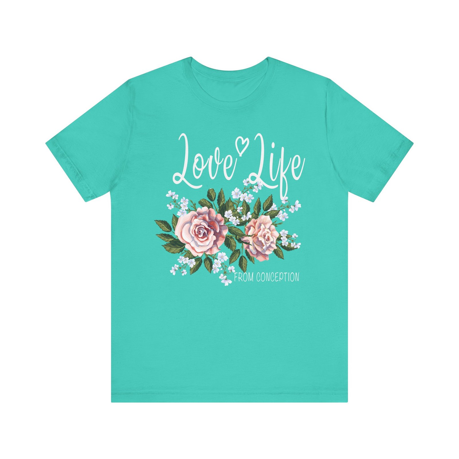 Love Life From Conception - Short Sleeve T-Shirt - Image 3
