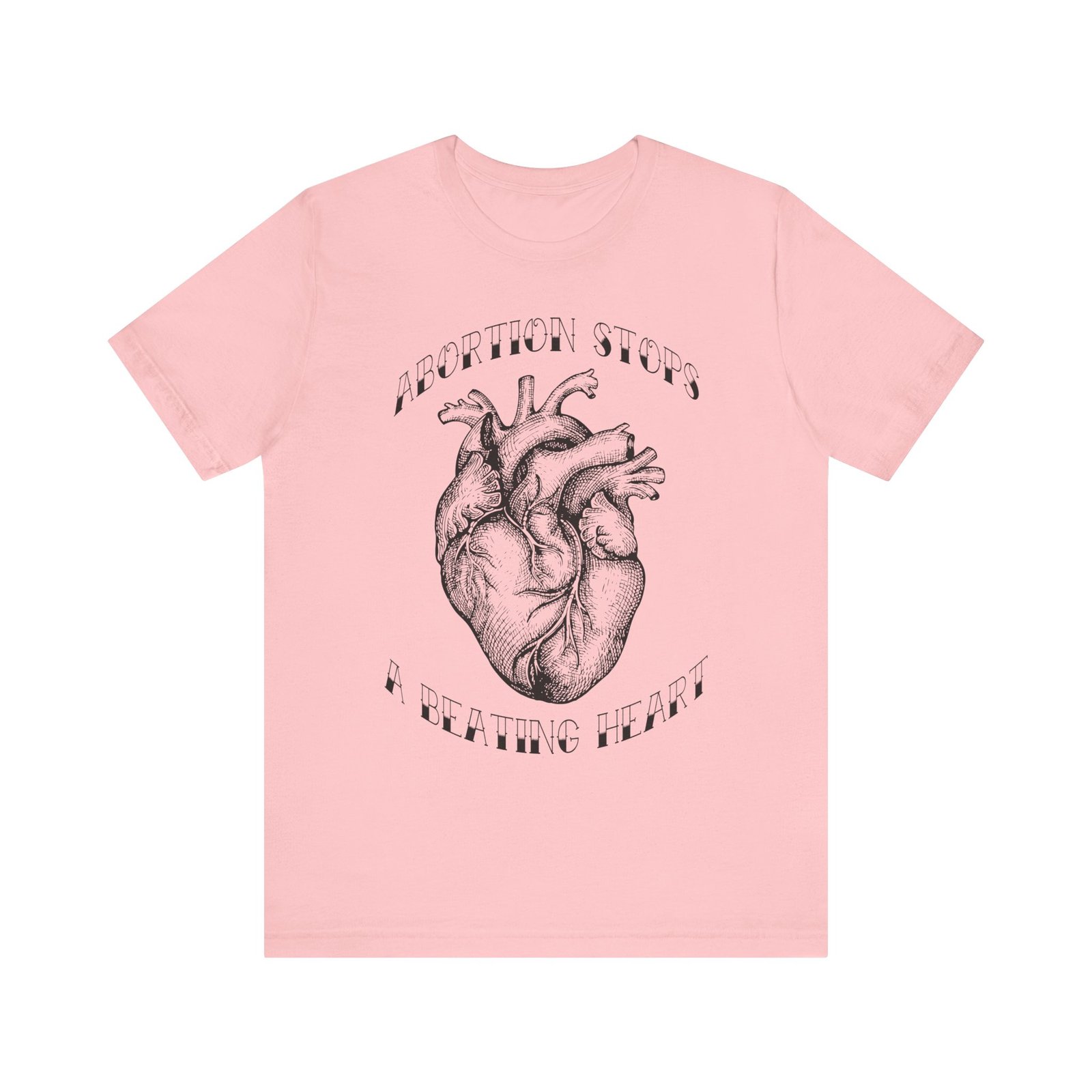 Abortion Stops A Beating Heart - Short Sleeve T-Shirt - Image 7